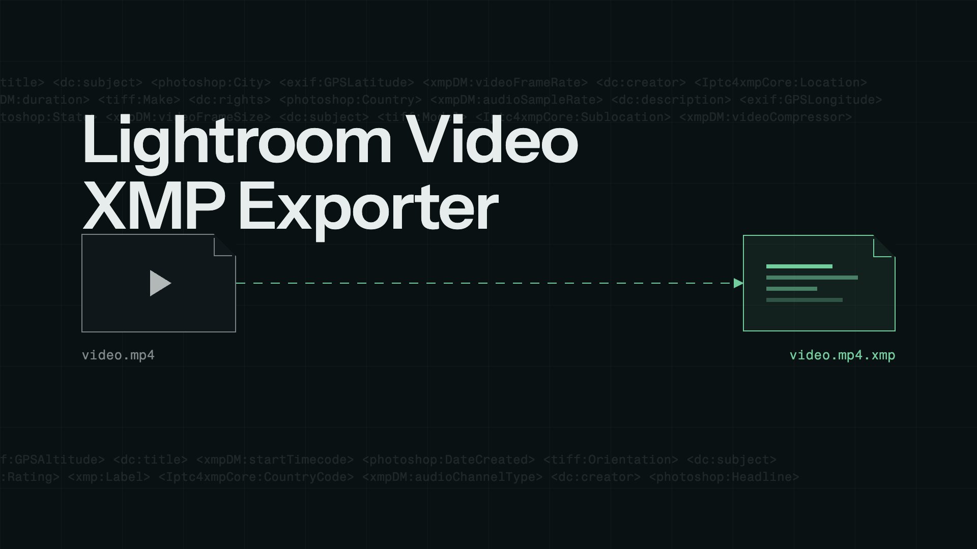 Lightroom Video XMP Exporter: Lightroom Classic plugin that writes XMP sidecar files for videos, bridging a long-standing Adobe SDK gap.