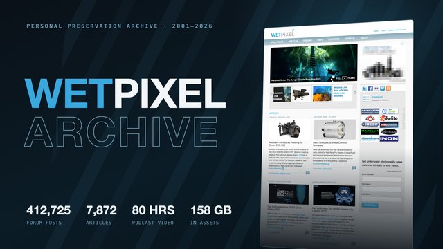 Wetpixel Archive: Personal preservation archive of Wetpixel.com: 412,000 forum posts, 7,800 articles, and 80 hours of podcast, structured and browsable offline.